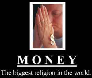 money has mastered me religion